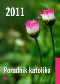 Poradnik katolika. Kalendarz 2011. - okładka książki