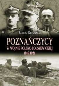 Poznańczycy w wojnie polsko-bolszewickiej - okładka książki