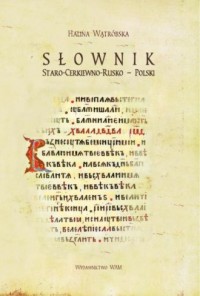 Słownik staro-cerkiewno-rusko-polski - okładka książki