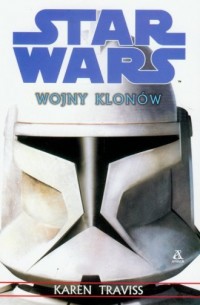 Star Wars. Wojny Klonów - okładka książki
