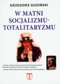 W matni socjalizmu- totalitaryzmu - okładka książki