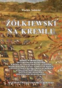 Żółkiewski na Kremlu - okładka książki
