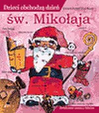 Dzieci obchodzą dzień św. Mikołaja - okładka książki