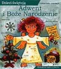 Dzieci świętują Adwent i Boże Narodzenie - okładka książki