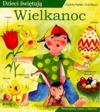 Dzieci świętują Wielkanoc - okładka książki