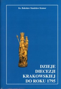 Dzieje diecezji krakowskiej do - okładka książki