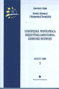Europejska współpraca międzyparlamentarna. - okładka książki