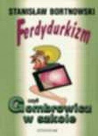 Ferdydurkizm, czyli Gombrowicz - okładka książki