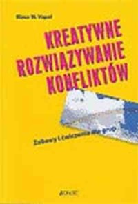 Kreatywne rozwiązywanie konfliktów - okładka książki