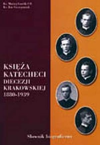 Księża katecheci Diecezji Krakowskiej - okładka książki