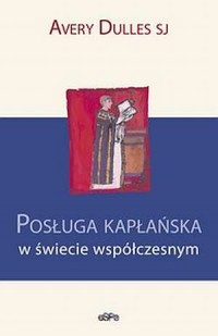 Posługa kapłańska w świecie współczesnym. - okładka książki