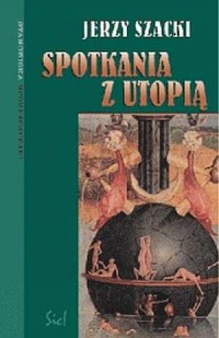 Spotkania z Utopią - okładka książki
