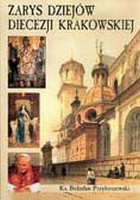 Zarys dziejów diecezji krakowskiej - okładka książki