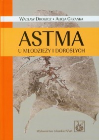 Astma u młodzieży i dorosłych - okładka książki