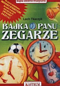Bajka o Panu Zegarze (CD) - pudełko audiobooku