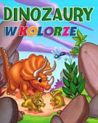 Dinozaury w kolorze. Zeszyt 4 - okładka książki