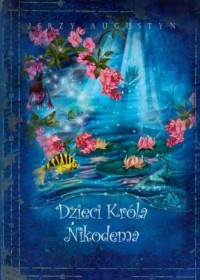 Dzieci króla Nikodema - okładka książki