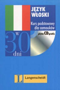 Język włoski w 30 dni. Kurs podstawowy - okładka książki