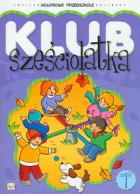 Klub sześciolatka cz. 1 - okładka podręcznika