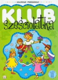 Klub sześciolatka cz. 3 - okładka podręcznika