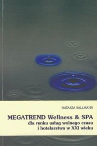 Megatrend Wellness i SPA dla rynku - okładka książki