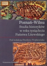 Poznań-Wilnu. Studia historyków - okładka książki