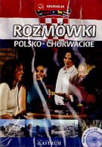 Rozmówki polsko-chorwackie (+ CD - okładka książki