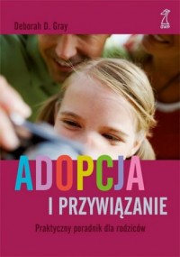 Adopcja i przywiązanie - okładka książki