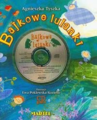 Bajkowe lulanki (+ CD) - okładka książki
