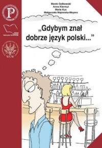 Gdybym znał dobrze język polski - okładka podręcznika