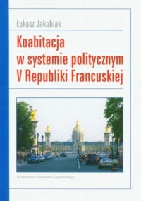 Koabitacja w systemie politycznym - okładka książki