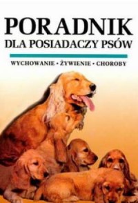 Poradnik dla posiadaczy psów - okładka książki