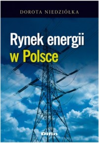 Rynek energii w Polsce - okładka książki