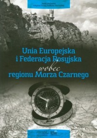 Unia Europejska i Federacja Rosyjska - okładka książki