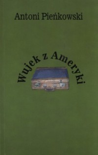 Wujek z Ameryki - okładka książki