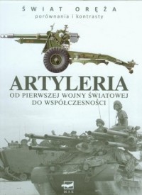 Artyleria. Od pierwszej wojny światowej - okładka książki