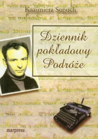 Dziennik pokładowy. Podróże - okładka książki