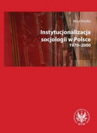 Instytucjonalizacja socjologii - okładka książki