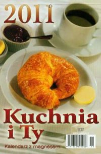 Kalendarz 2011 KL03 Kuchnia i ty - okładka książki