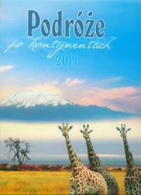Kalendarz 2011 RW19 Podróże po - okładka książki