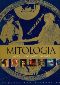 Mitologia. Mity i legendy świata - okładka książki