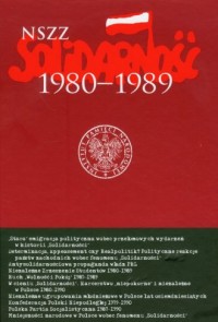 NSZZ Solidarność 1980-1989. Tom - okładka książki
