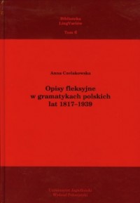 Opisy fleksyjne w gramatykach polskich - okładka książki