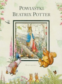 Powiastki Beatrix Potter - okładka książki