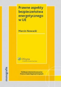 Prawne aspekty bezpieczenstwa energetycznego - okładka książki