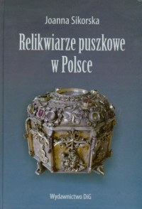 Relikwiarze puszkowe w Polsce - okładka książki