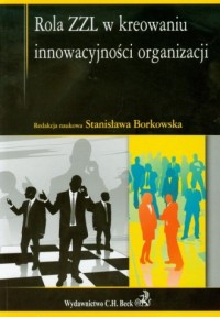 Rola ZZL w kreowaniu innowacyjności - okładka książki