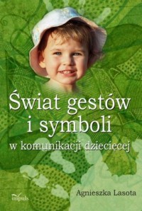 Świat gestów i symboli w komunikacji - okładka książki
