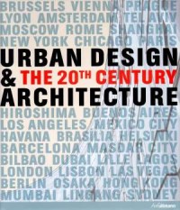 Urban Design The 20th Century Architecture - okładka książki