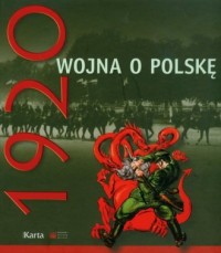 1920. Wojna o Polskę - okładka książki
